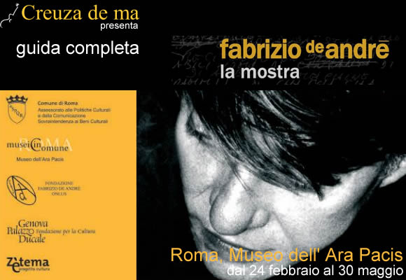 Roma, Museo dell' Ara Pacis: Fabrizio De Andrè, la mostra